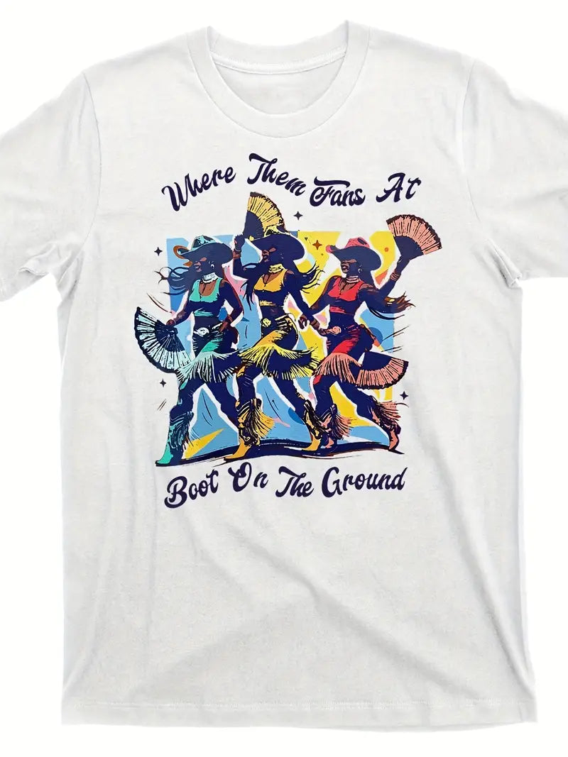 Where Them Fans At - Boots on the Ground T-Shirt